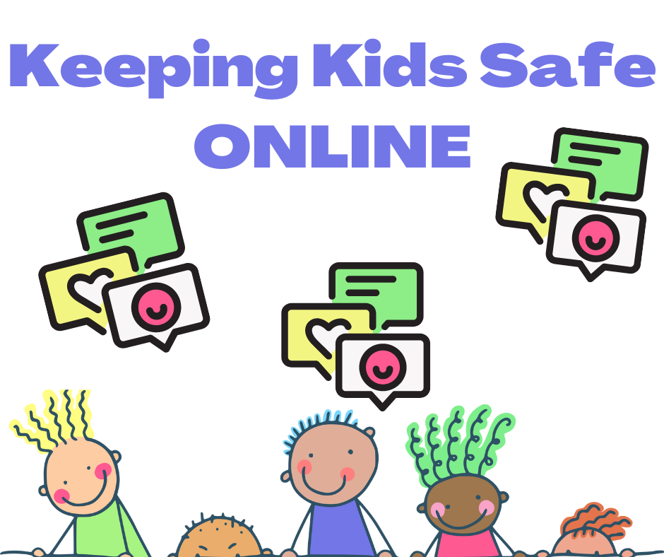 Keeping Kids Safe ONLINE
